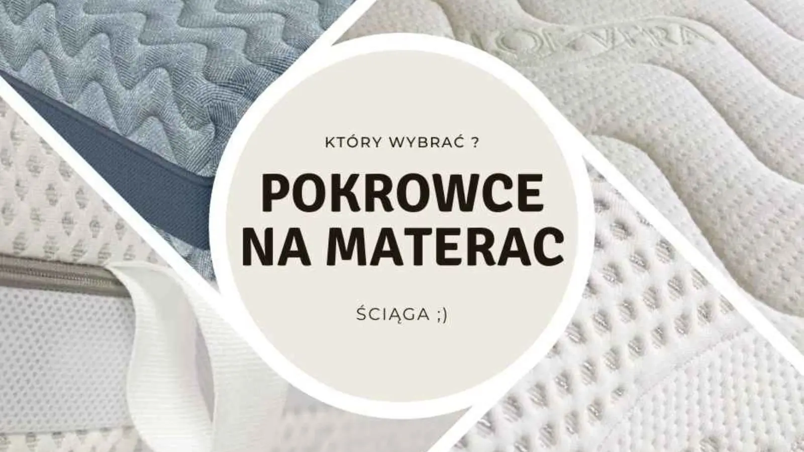 Jaki pokrowiec na materac wybrać? Praktyczny poradnik na 2026 rok